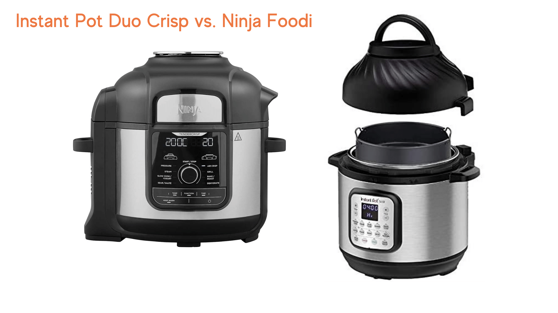 Ninja Foodi versus Instant Pot Duo Crisp Comparison 